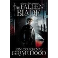 The Fallen Blade Act One of the Assassini by Grimwood, Jon Courtenay, 9780316074391