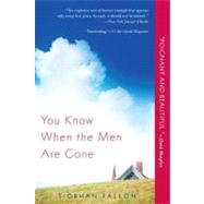 You Know When the Men Are Gone by Fallon, Siobhan, 9780451234391