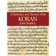 A Dictionary and Glossary of the Koran by Penrice, John, 9780486434391