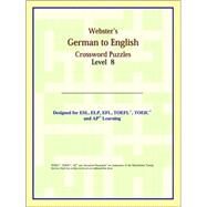 Webster's German to English Crossword Puzzles by ICON Reference, 9780497254391