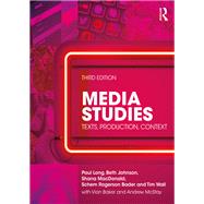 Media Studies: Texts, Production, Context by Long; Paul, 9781138914391