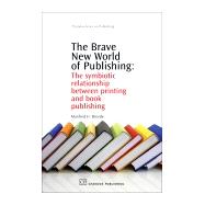 The Brave New World of Publishing by Breede, 9781843344391