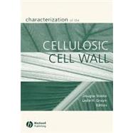 Characterization of the Cellulosic Cell Wall by Stokke, Douglas D.; Groom, Leslie H., 9780813804392