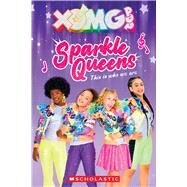 XOMG Pop! Sparkle Queens: This is who we are! by Barbo, Maria S., 9781339044392
