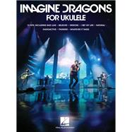 Imagine Dragons for Ukulele Songbook with Lyrics by Dragons, Imagine, 9781540084392