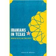 Iranians in Texas by Mobasher, Mohsen M., 9780292754393