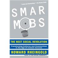 Smart Mobs by Howard Rheingold, 9780465004393