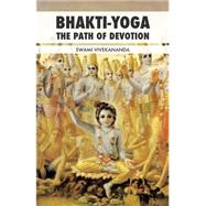 Bhakti-yoga by Vivekananda, Swami; Lucchese, Aiano, 9781502454393