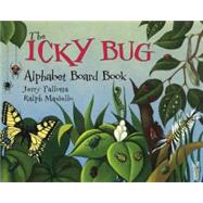 The Icky Bug Alphabet Board Book by Pallotta, Jerry; Masiello, Ralph, 9781570914393