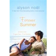 Forever Summer Two Books In One: Laguna Cove & Cruel Summer by Nol, Alyson, 9780312604394