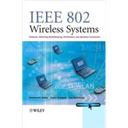 IEEE 802 Wireless Systems Protocols, Multi-Hop Mesh / Relaying, Performance and Spectrum Coexistence by Walke, Bernhard H.; Mangold, Stefan; Berlemann, Lars, 9780470014394