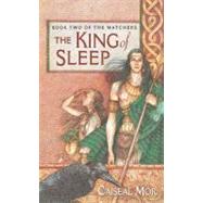 The King of Sleep by Caiseal Mor, 9780743424394