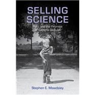 Selling Science by Mawdsley, Stephen E., 9780813574394