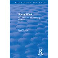 Social Work by Timms, Noel, 9781138364394