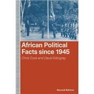 African Political Facts Since 1945 by Cook, Chris; Killingray, David, 9781349094394
