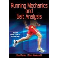 Running Mechanics and Gait Analysis by Ferber, Reed, Ph.D.; MacDonald, Shari, 9781450424394