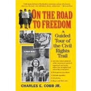 On the Road to Freedom by Cobb, Charles E., Jr., 9781565124394
