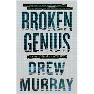 Broken Genius by Murray, Drew, 9781608094394