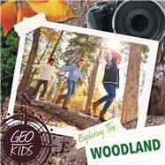Exploring the Woodland by Duhig, Holly, 9781786374394