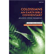 Colossians by Balabanski, Victoria; Habel, Norman C., 9780567674395