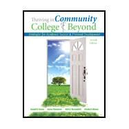 Thriving in the Community College and Beyond by Cuseo, Joe B.; Mclaughlin, Julie; Thompson, Aaron; Moono, Steady, 9781465294395