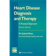 Heart Disease Diagnosis And Therapy by Khan, M. I. Gabriel; Marriott, Henry J. L., 9781588294395