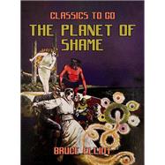 The Planet of Shame by Bruce Elliot, 9783989734395