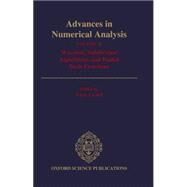 Advances in Numerical Analysis  Volume II: Wavelets, Subdivision Algorithms, and Radial Basis Functions by Light, Will, 9780198534396