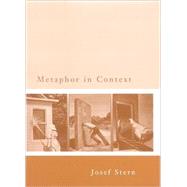 Metaphor in Context by Josef Stern, 9780262194396