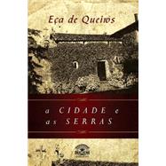 A Cidade E As Serras by De Queiros, Eca; Kades, Leo, 9781505704396