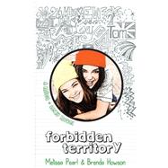 Forbidden Territory by Pearl, Melissa; Howson, Brenda, 9781508914396