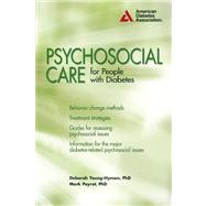 Psychosocial Care for People With Diabetes by Young-Hyman, Deborah; Peyrot, Mark, 9781580404396