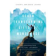 Seven Transforming Gifts of Menopause by Johns, Cheryl Bridges, 9781587434396