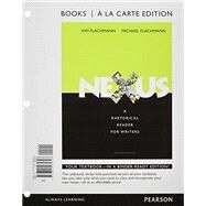Nexus A Rhetorical Reader for Writers, Books a la Carte Edition by Flachmann, Kim; Flachmann, Michael, 9780321964397