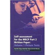 Self-assessment for the MRCP Part 2 Written Paper Volume 1 Picture Tests by Bajaj, Narinder; Bajaj, Balwinder; Meeran, Karim; Beynon, Huw, 9780632064397