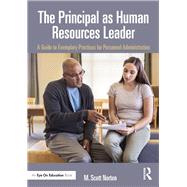 The Principal as Human Resources Leader by Norton, M. Scott, 9781138024397