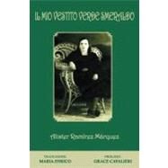 Il Mio Vestito Verde Smeraldo by Marquez, Alister Ramirez; Enrico, Maria; Cavalieri, Grace, 9781453844397