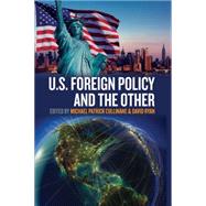 U.s. Foreign Policy and the Other by Cullinane, Michael Patrick; Ryan, David, 9781782384397