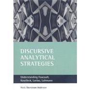 Discursive Analytical Strategies by Andersen, Niels Akerstrm, 9781861344397