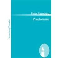 Prdromos by Altenberg, Peter, 9783866404397