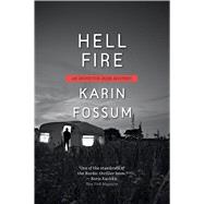 Hell Fire by Fossum, Karin; Dickson, Kari, 9780544944398