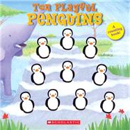 Ten Playful Penguins by Ford, Emily; Julian, Russell, 9780545794398