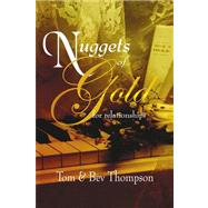 Nuggets of Gold by Thompson, Tom; Thompson, Bev, 9781436314398