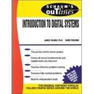 Schaum's Outline of Introduction to Digital Systems by Palmer, James; Perlman, David, 9780070484399