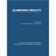 Glimpsing Reality: Ideas in Physics and the Link to Biology by Buckley & Peat,Paul & F David, 9780415474399