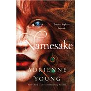 Namesake by Adrienne Young, 9781250254399