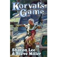 Korval's Game : N/a by Lee, Sharon; Miller, Steve, 9781439134399