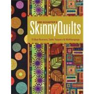 Kim Schaefer's Skinny Quilts 15 Bed Runners, Table Toppers & Wallhangings by Schaefer, Kim, 9781607054399