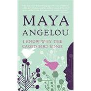 I Know Why The Caged Bird Sings by Angelou, Maya, 9780345514400