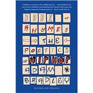 Book of Rhymes The Poetics of Hip Hop by Bradley, Adam, 9780465094400